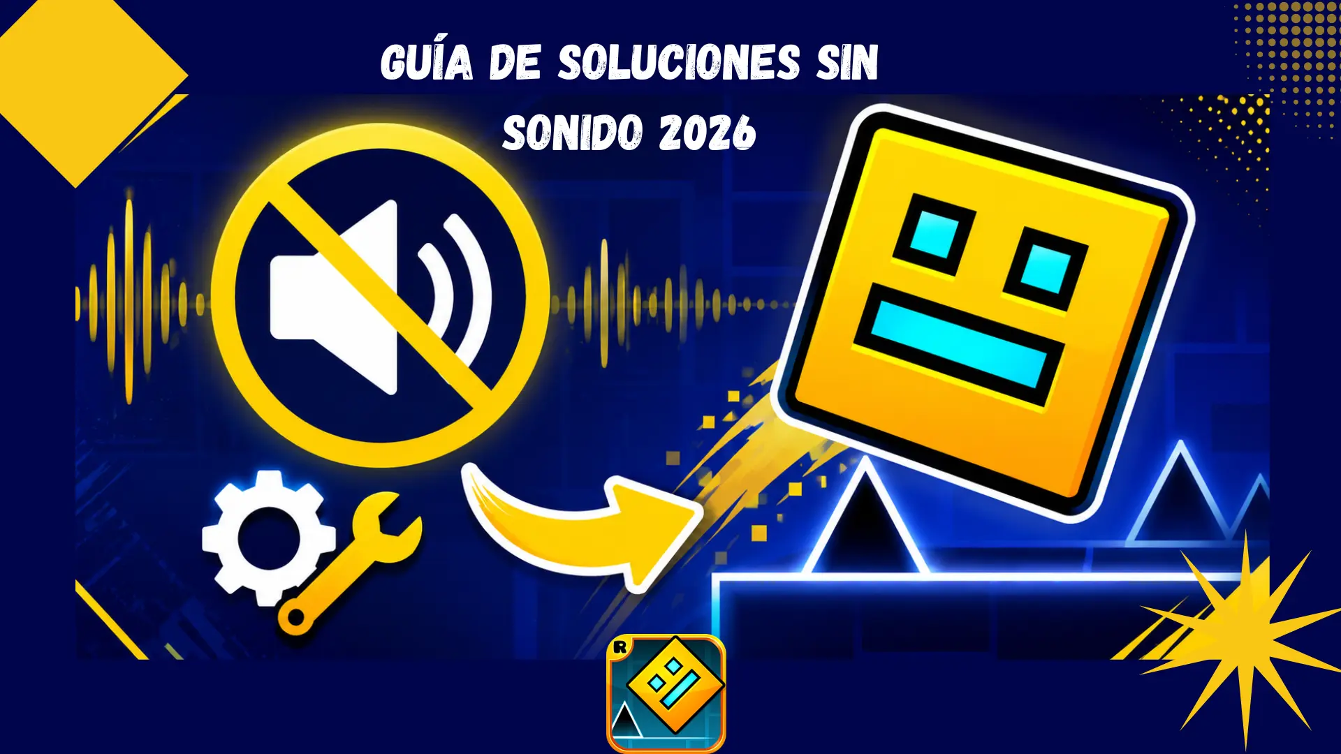 Geometry Dash no sound problem solution guide banner with fix concept and gaming UI elements